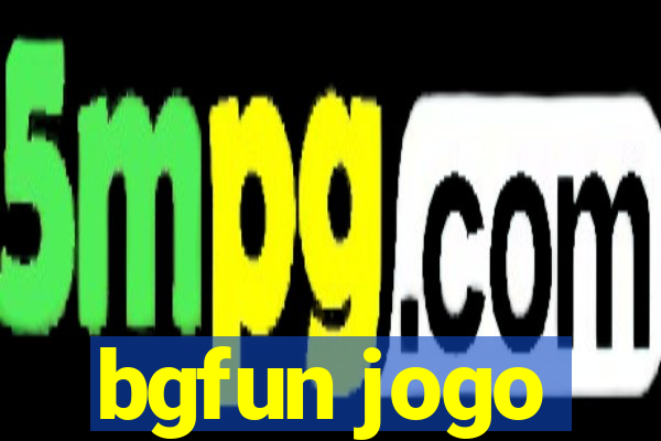 bgfun jogo